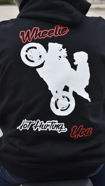 Wheelie Not Hurting You Hoodie - Image 3