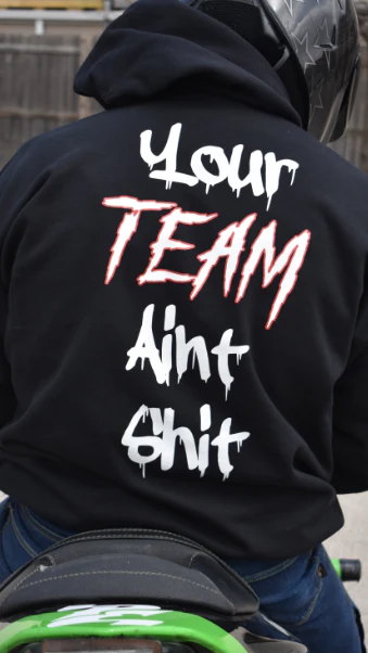 Your Team Aint Shit Hoodie - Image 3